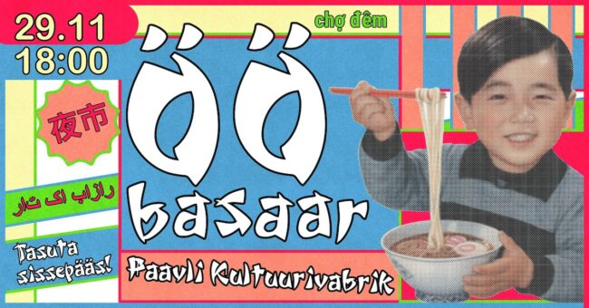 Monikulttuurinen yöbasaari Paavlin kulttuuritehtaalla